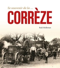 Rudi Molleman - Se souvenir de la Corrèze.