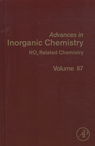 Rudi van Eldik et José-A Olabe - Advances in Inorganic Chemistry - Volume 67, Nox Related Chemistry.
