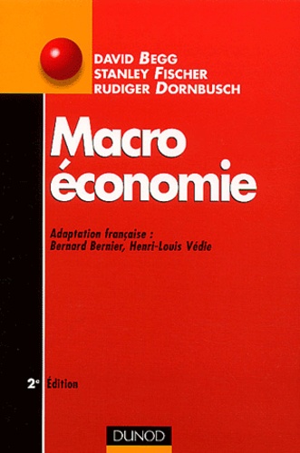 Rudiger Dornbusch et David Begg - Macroeconomie. 2eme Edition.