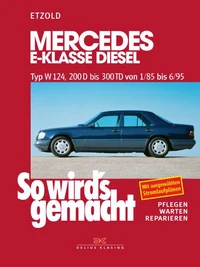 Mercedes E-Klasse Diesel W124 von 1/85 bis 6/95