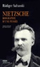 Rüdiger Safranski - Nietzsche. - Biographie d'une pensée.