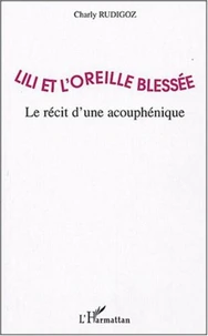 Lili et l'oreille blessée