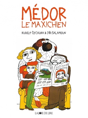 Rudolf Cechura et Jiri Salamoun - Médor le maxichien.