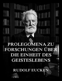 Prolegomena zu Forschungen über die Einheit des Geisteslebens