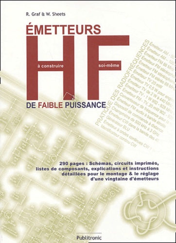 Rudolf Graf et William Sheets - Emetteurs HF de faible puissance à construire soi-même.