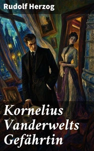 Kornelius Vanderwelts Gefährtin