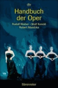 Rudolf Kloiber et Wulf Konold - Handbuch der Oper.