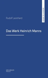 Das Werk Heinrich Manns