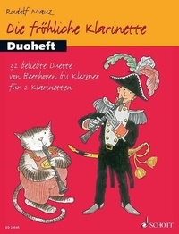 Rudolf Mauz et Andreas Schürmann - Die fröhliche Klarinette  : Die fröhliche Klarinette - Duoheft. 2 clarinets. Recueil de pièces instrumentales..