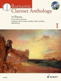 Rudolf Mauz - Schott Anthology Series Vol. 1 : Romantic Clarinet Anthology - 25 Pieces. Vol. 1. clarinet and piano..
