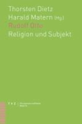 Rudolf Otto - Religion und Subjekt.
