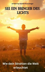 Sei ein Bringer des Lichts