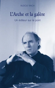 L'Arche et la galère