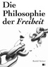Rudolf Steiner - Die Philosophie der Freiheit.