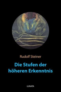 Die Stufen der höheren Erkenntnis