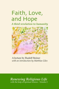 Faith, Love, and Hope