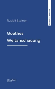 Goethes Weltanschauung