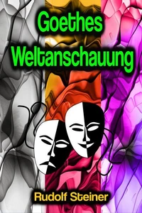 Goethes Weltanschauung