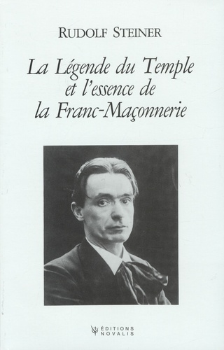 La légende du Temple et l'essence de la... de Rudolf Steiner - Grand