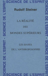 La réalité des mondes supérieurs
