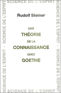 Une théorie de la connaissance chez Goethe