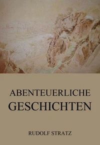 Abenteuerliche Geschichten
