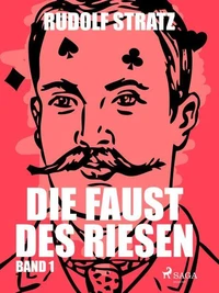 Die Faust des Riesen. Band 1