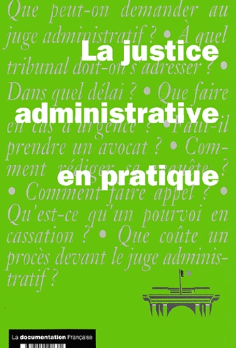 Rudolph d' Haëm et  Conseil d'Etat - La Justice Administrative En Pratique. Edition 2001.