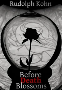 Before Death Blossoms