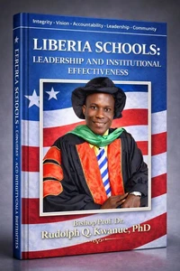 Liberian Schools Leaderships and Institutional Effectiveness