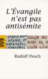 L'Evangile n'est pas antisémite