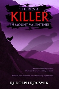  Rudolph Ronswik - There's a Killer in Mount Valentine! - Mount Valentine, #1.