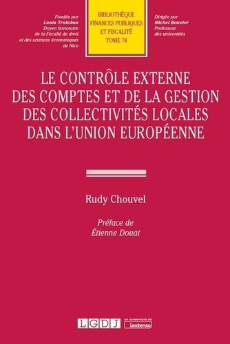 Le contrôle externe des comptes et de la gestion des collectivités locales dans l'Union européenne