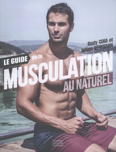 Le guide de la musculation au naturel