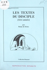 Rudy de Sirius - Les textes du disciple (1re année).