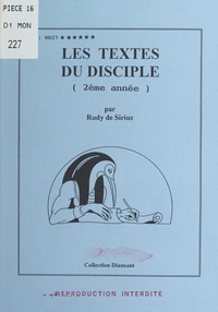 Rudy de Sirius - Les textes du disciple (2e année).