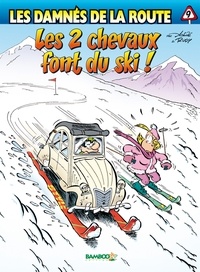  Rudy et  Achdé - Les damnés de la route Tome 9 : Les 2 chevaux font du ski.