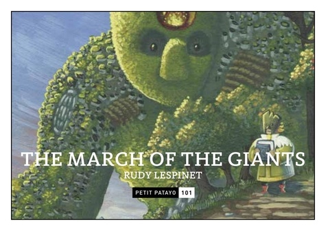 Rudy Lespinet - The March of the Giants.