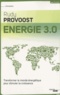 Rudy Provoost - Energie 3.0 - Transformer le monde énergétique pour stimuler la croissance.