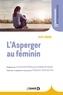 Françoise Forin-Matéos et Rudy Simone - L'Asperger au féminin.