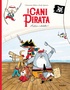 Rudy Spiessert et Clémentine Mélois - I cani pirata  : Addio cotolette !.