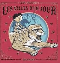 Les villes d'un jour