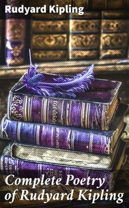 Complete Poetry of Rudyard Kipling