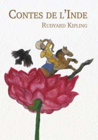 Rudyard Kipling - Contes de l'Inde.
