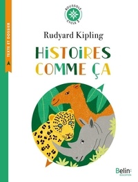 Rudyard Kipling - Histoires comme ça - Cycle 3.