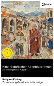 Kim: Historischer Abenteuerroman (Zusammengefasste Ausgabe)