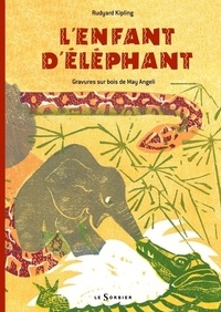 Rudyard Kipling - L'enfant d'éléphant.