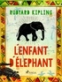 Rudyard Kipling et Louis Fabulet - L'Enfant d'éléphant.