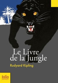 Rudyard Kipling - Le Livre de la Jungle.