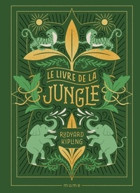 Rudyard Kipling et Gaël Lannurien - Le Livre de la Jungle.